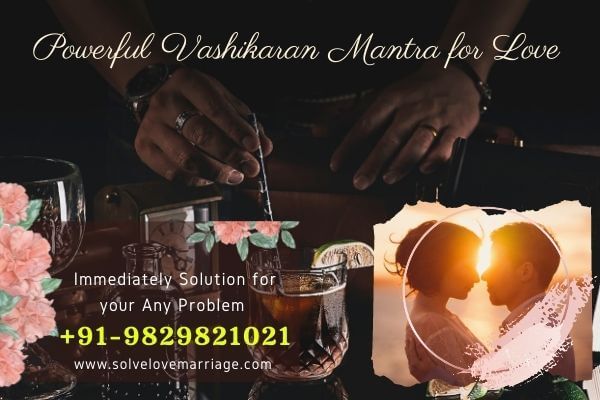 Powerful Vashikaran Mantra for Love